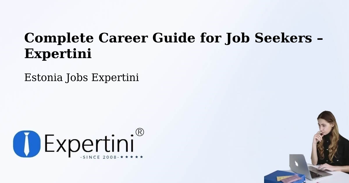 Career Guide for Job Seekers – Pärnu - Pärnu, Estonia Jobs Expertini