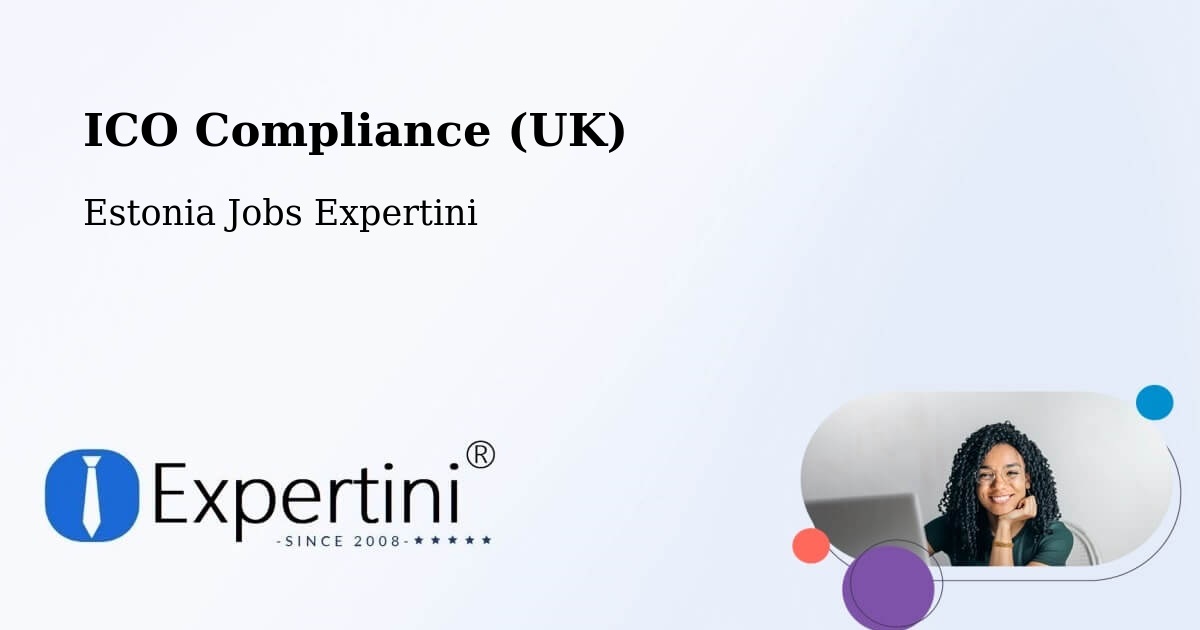 UK Data Protection & ICO Compliance – Pärnu - Estonia Jobs Expertini