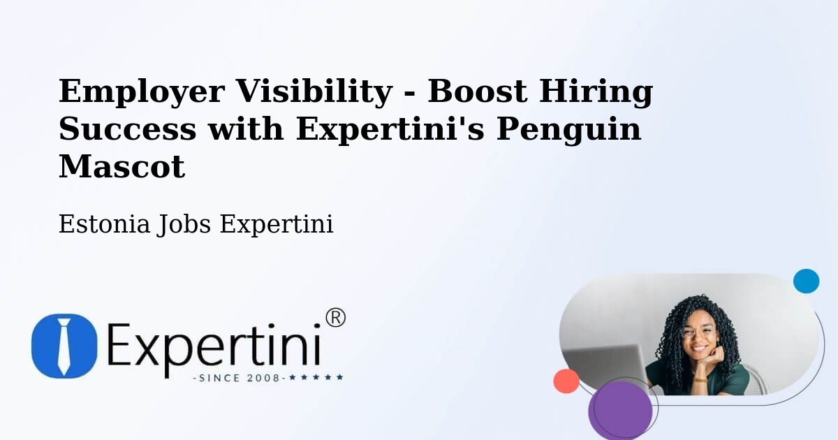 CV and Resume Visibility Optimization – Pärnu - Estonia Jobs Expertini